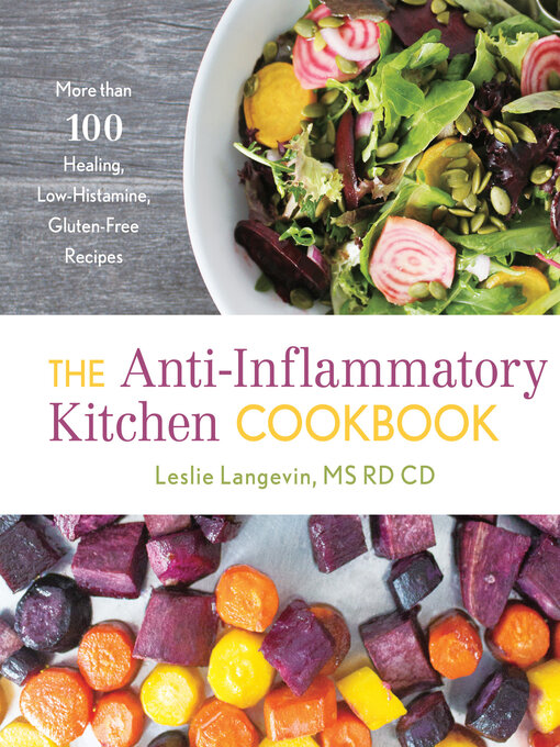 Title details for The Anti-Inflammatory Kitchen Cookbook by Leslie Langevin - Available